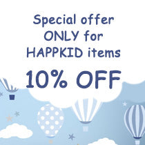 Special offer only for HAPPKID items 10% OFF